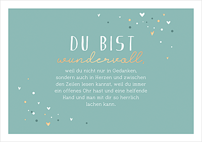 Du bist wundervoll...