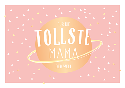 Für die tollste...
