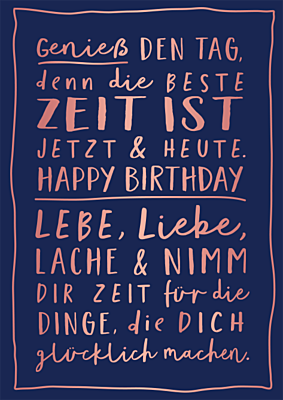 Genieß den Tag...