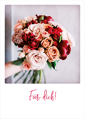 Für dich!