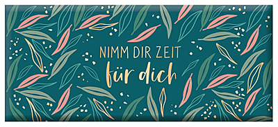Nimm dir Zeit...