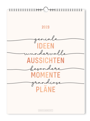 Wochenkalender 2023 Ideen - Aussichten - Momente 
